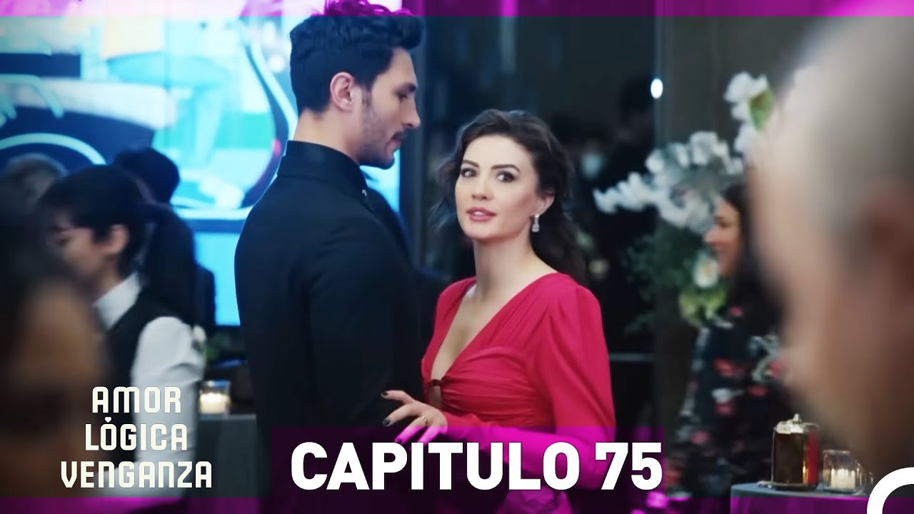 Amor Lógica Venganza Capitulo 75 (Doblado en Español)