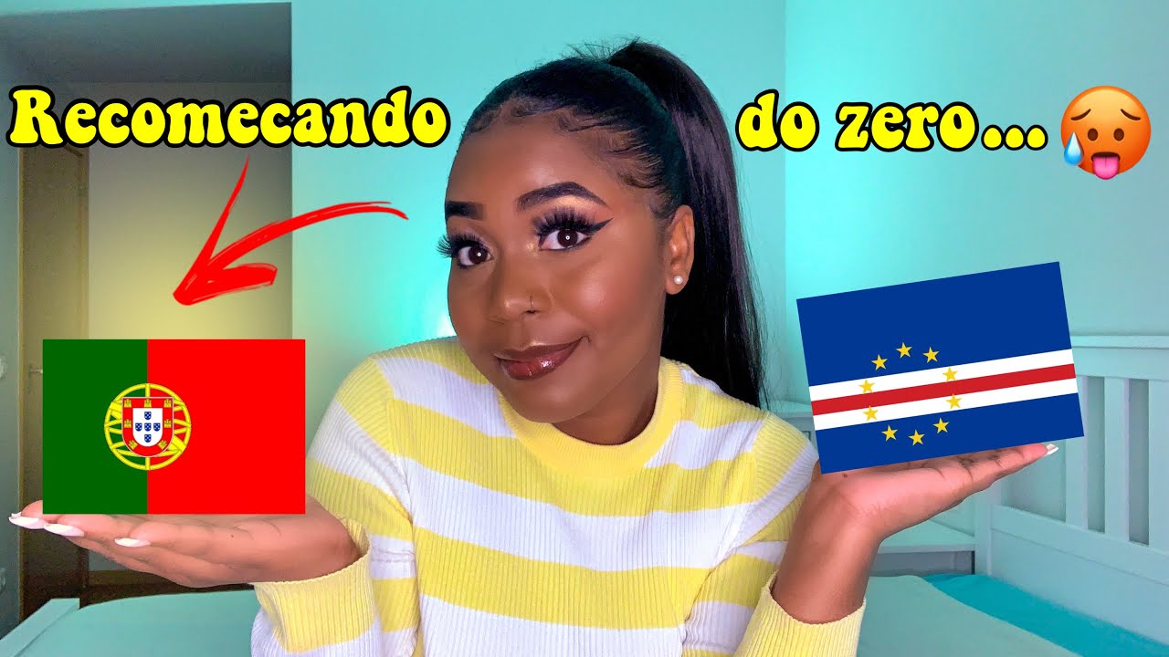 PORQUE DEIXEI CABO VERDE 🇨🇻 E VIM PRA PORTUGAL 🇵🇹 ? | recomeçando do zero…