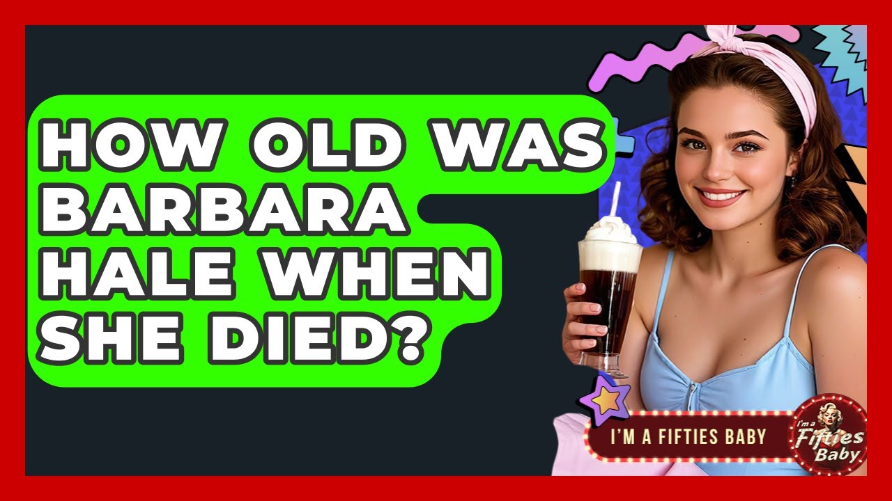 How Old Was Barbara Hale When She Died? - Im a 50s Baby