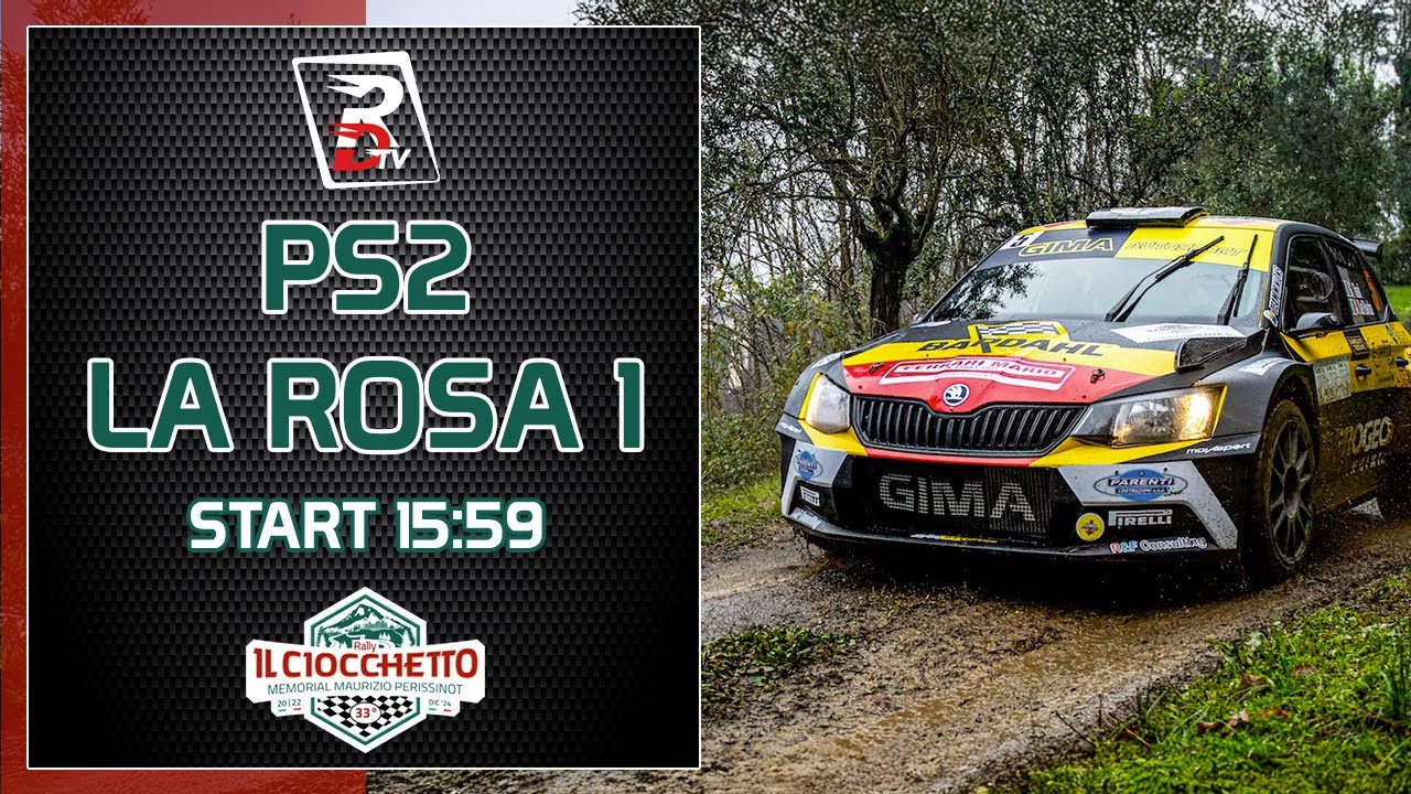 33° Rally Il Ciocchetto - PS2 La Rosa 1