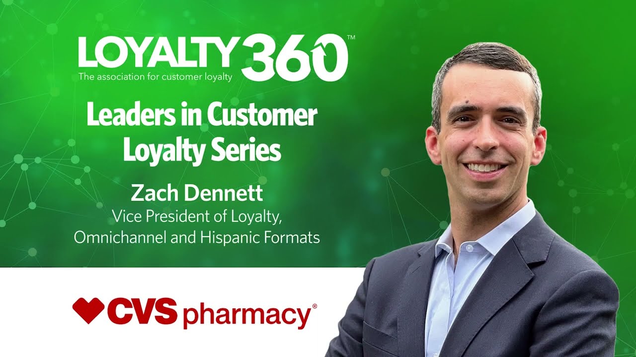 Zach Dennett, CVS Pharmacy | Leaders in Customer Loyalty Series