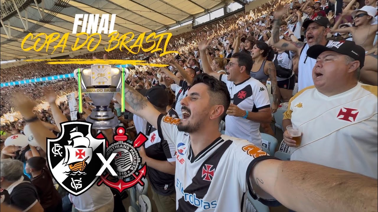 VLOG FINAL DA COPA DO BRASIL-VASCO X CORINTHIANS 