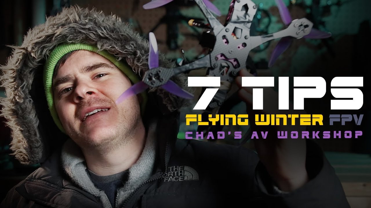 7 Tips for flying FPV in the Winter