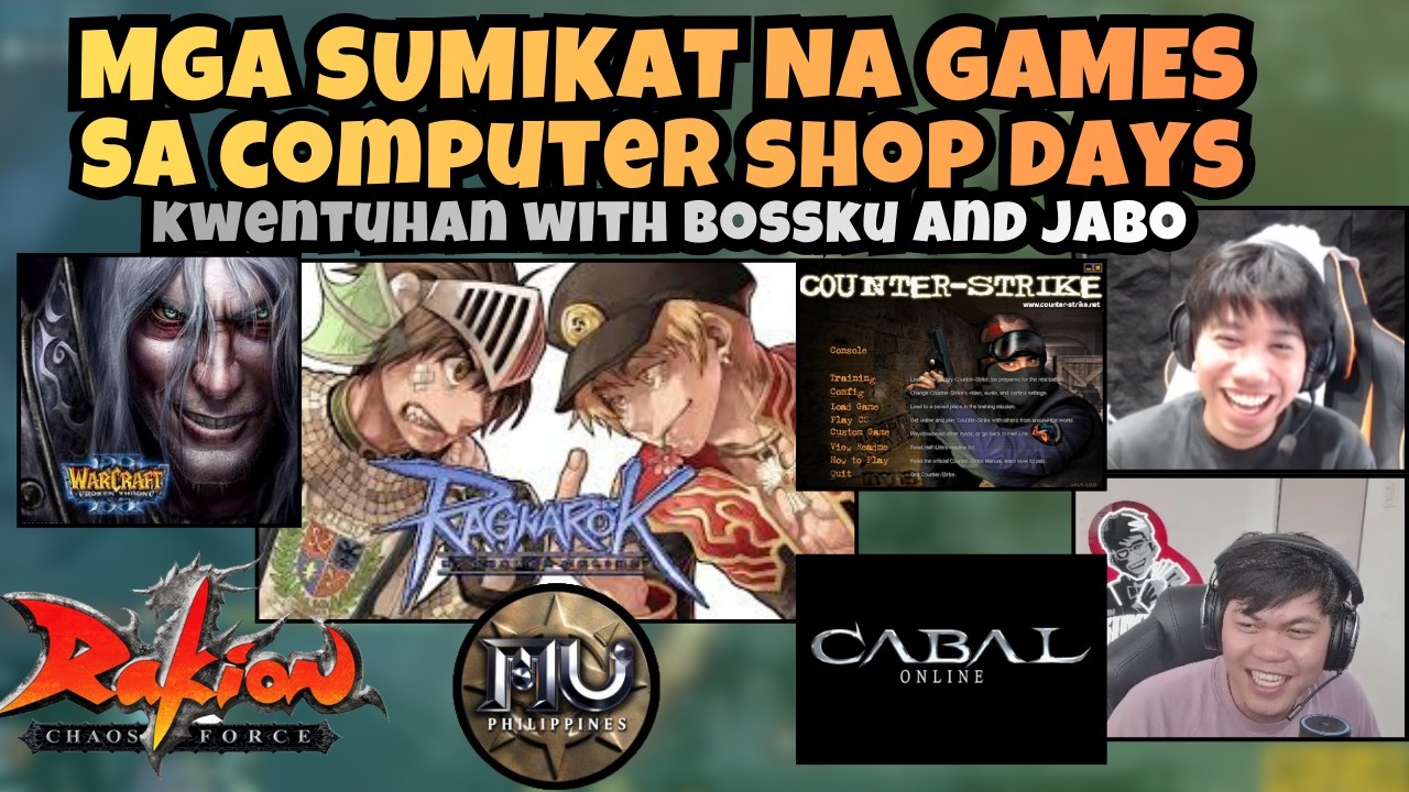 KWENTUHAN | MGA SIKAT NA GAMES SA COMPUTER SHOP DAYS | PUSTAHAN AT WALANG LIGO DAYS | W/ BOSSKU,JABO