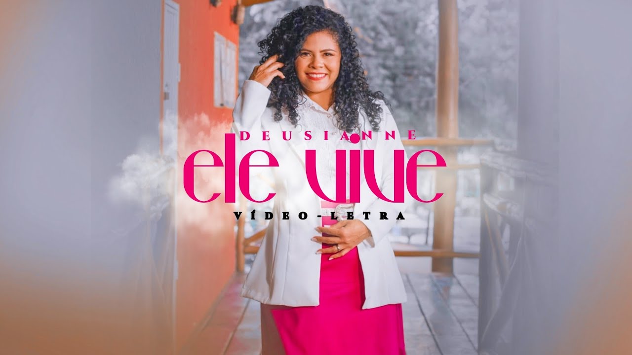 HINO PARA SANTA CEIA 2024 | Deusianne Oliveira | Ele Vive ( COM LETRA)