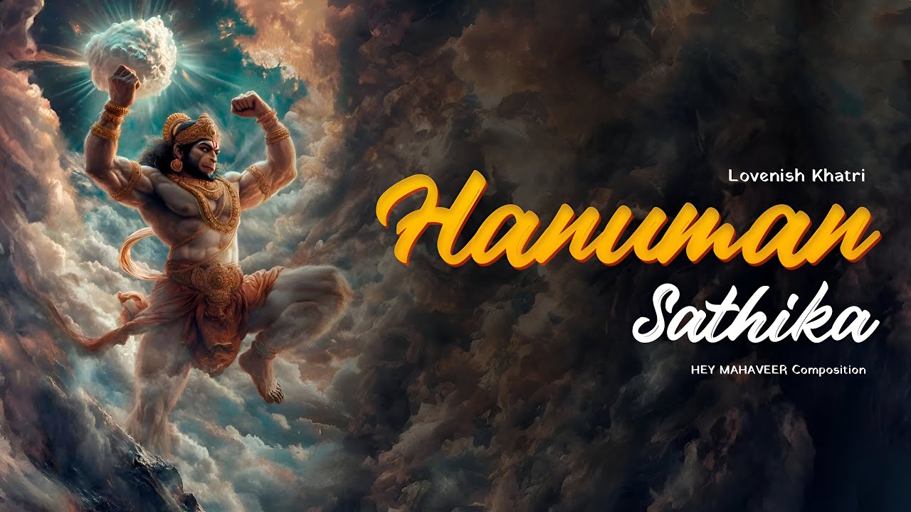 Hanuman Sathika | HEY MAHAVEER Composition | Lovenish Khatri | SLOWED REVERB | Hanuman LoFi Bhajan