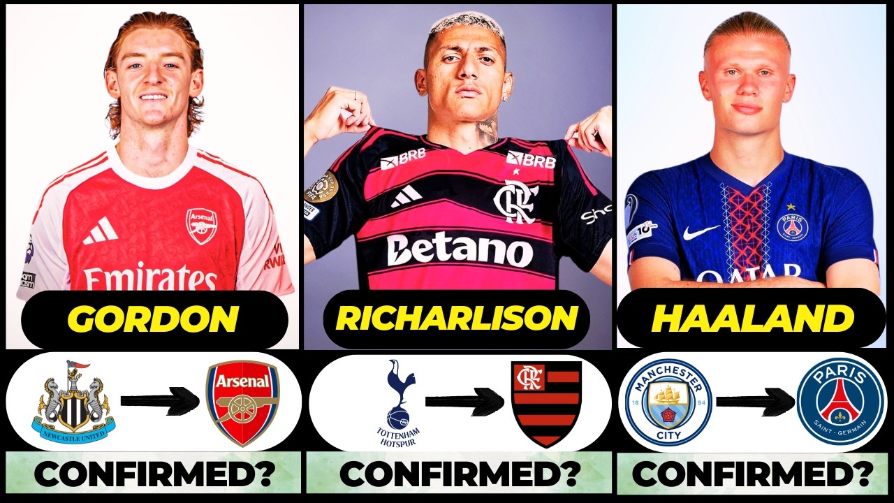 🚨 NEW CONFIRMED TRANSFERS & RUMOURS! 🚨🔥 ft. Richarlison, Gordon, Haaland... etc