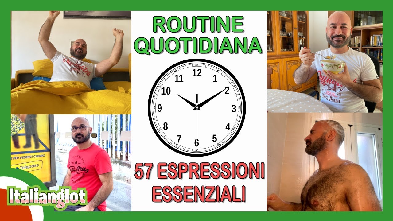Daily routine: 57 expressions in Italian you must absolutely know