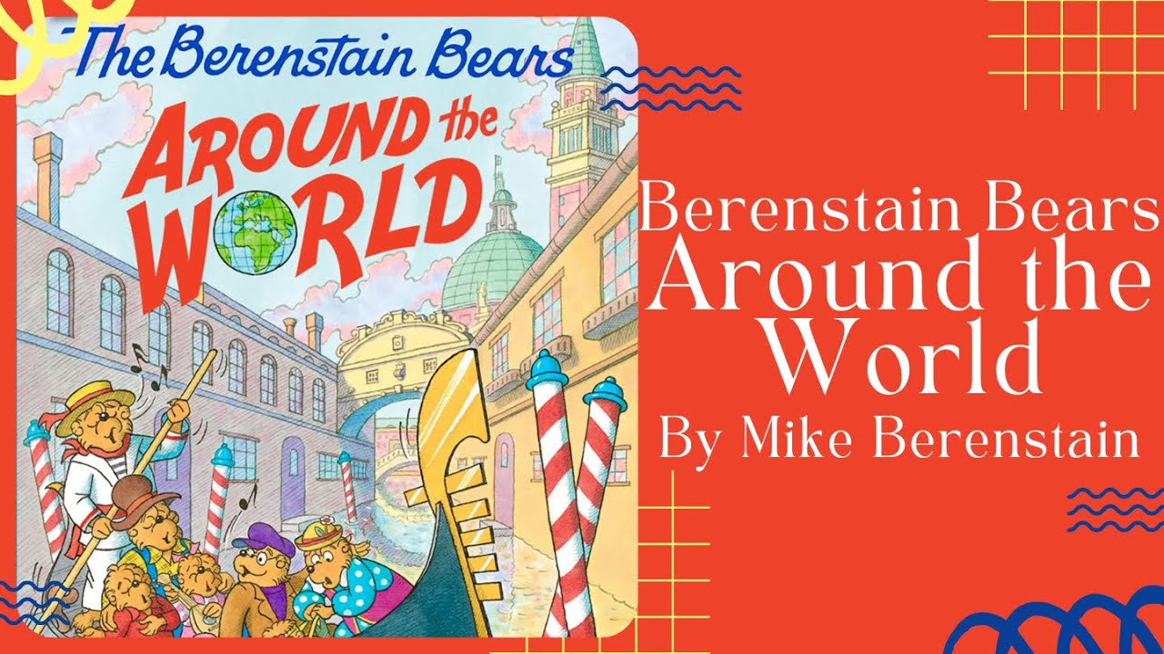 ✈️ The Berenstain Bears Around The World ✈️ Stories for Kids Read Aloud [ READ ALONG VIDEO ]