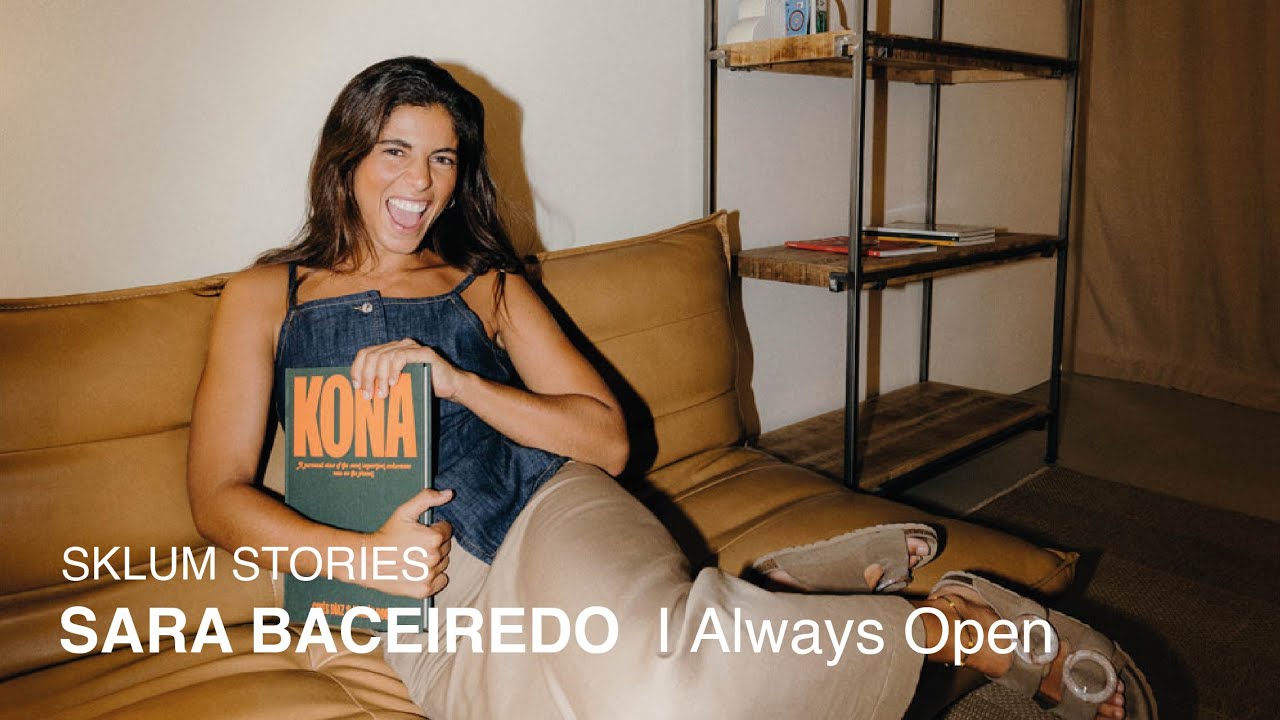 Sara Baceiredo x Always Open | Sklum Stories