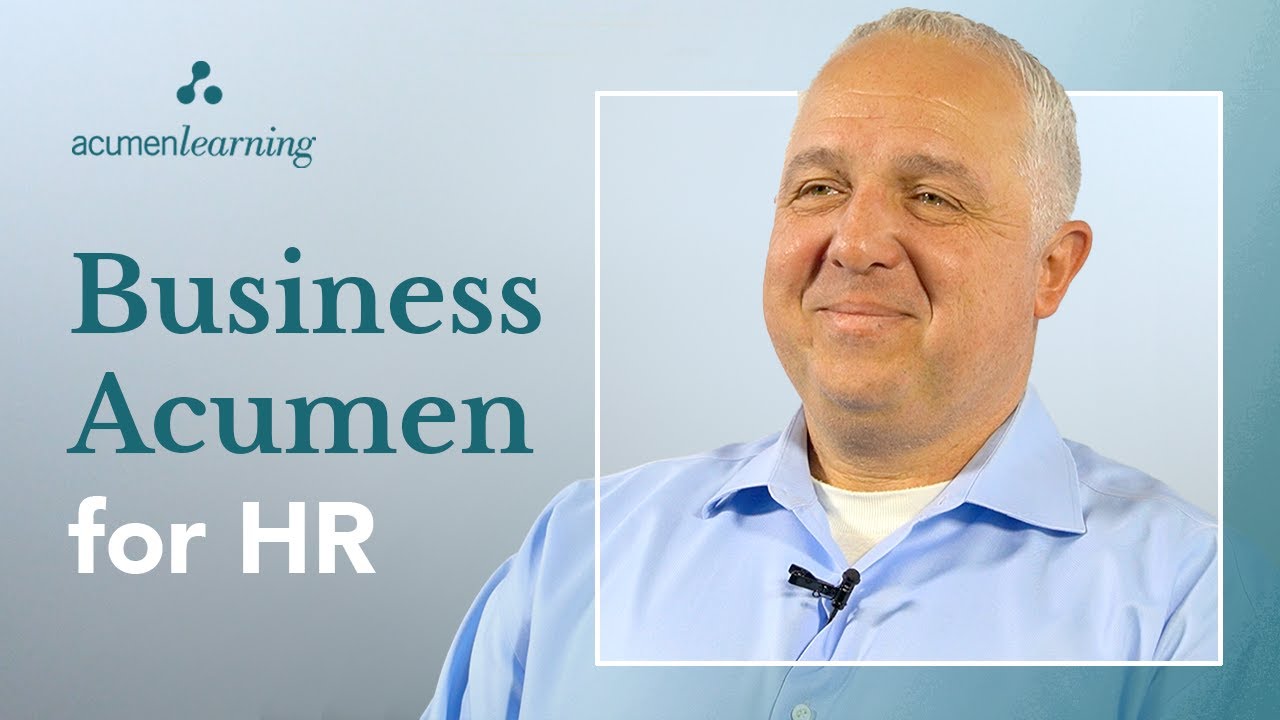 3 Business Acumen Skills for HR Professionals