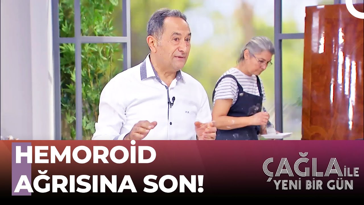 Hemoroid Ağrıları İçin Mucizevi Krem - Çağla ile Yeni Bir Gün 916. Bölüm
