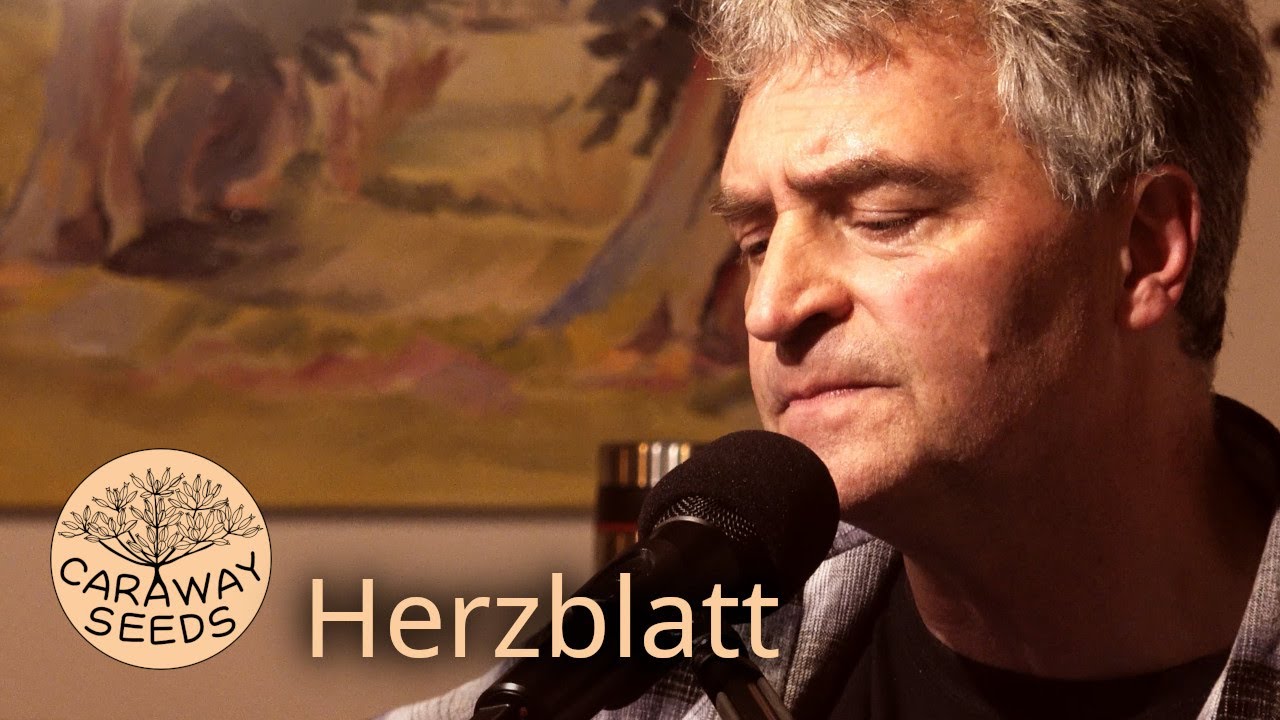 Caraway Seeds - Herzblatt (Gundermann & Seilschaft Cover)
