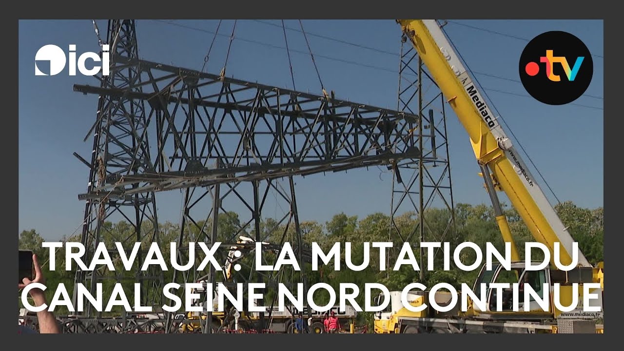 Travaux : la mutation du Canal Seine Nord continue