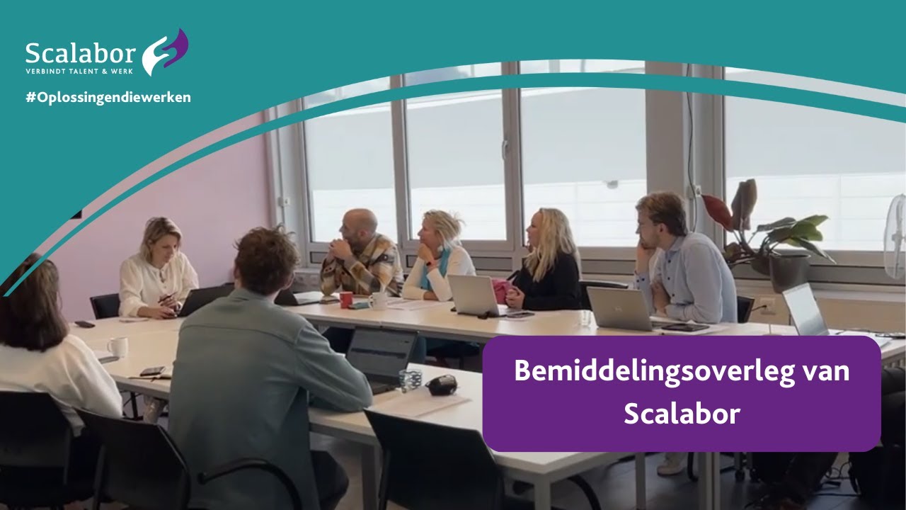 Bemiddelingsoverleg van Scalabor: Samen naar Succesvol Werk