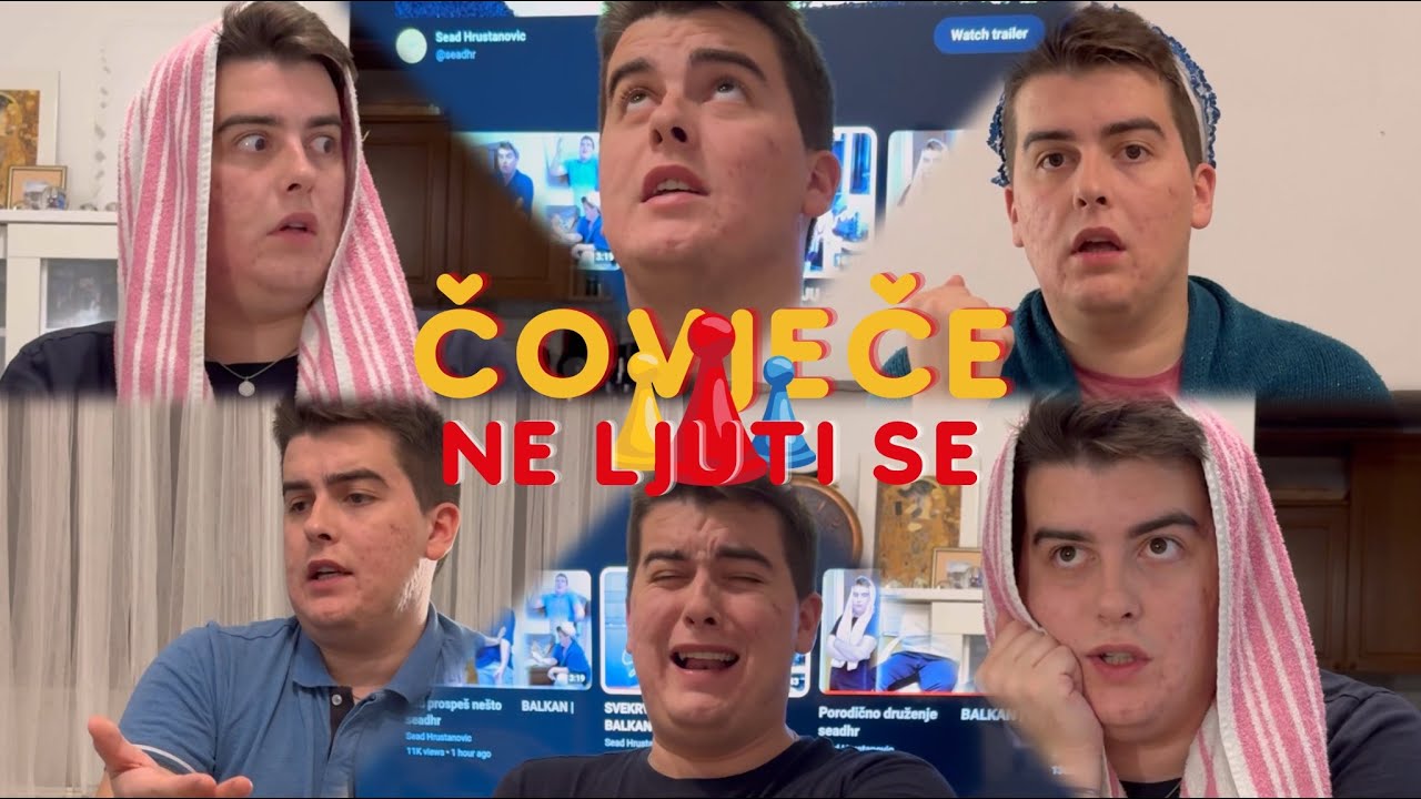 ČOVJEČE NE LJUTI SE 😂 BALKAN | seadhr
