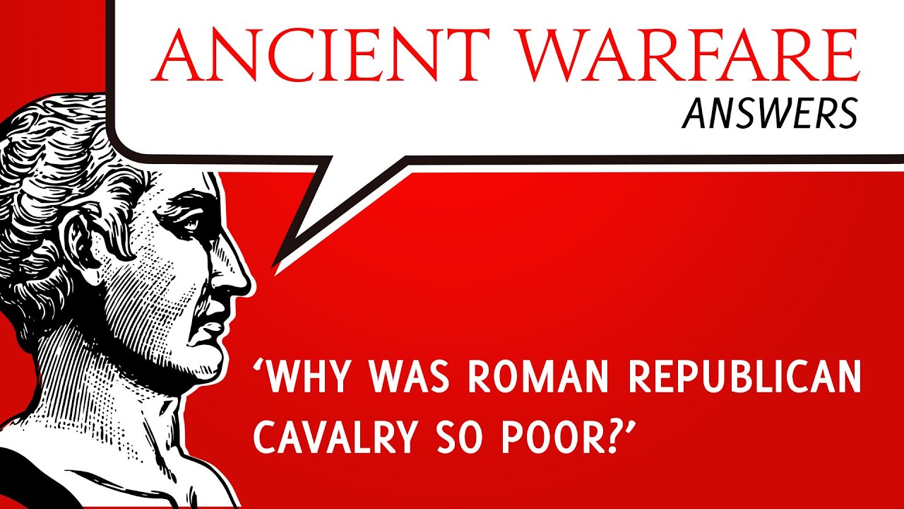 AWA: Why was Roman republican cavalry so poor?
