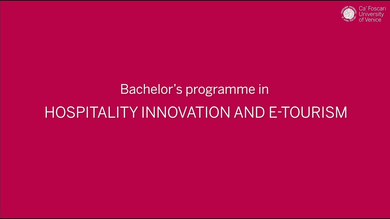 Bachelor's Degree in Hospitality Innovation and E-Tourism