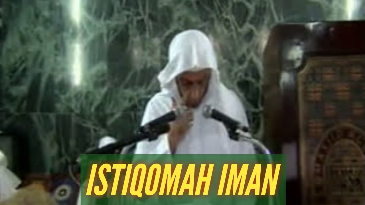 @syekhalijaber | Istiqomah Iman