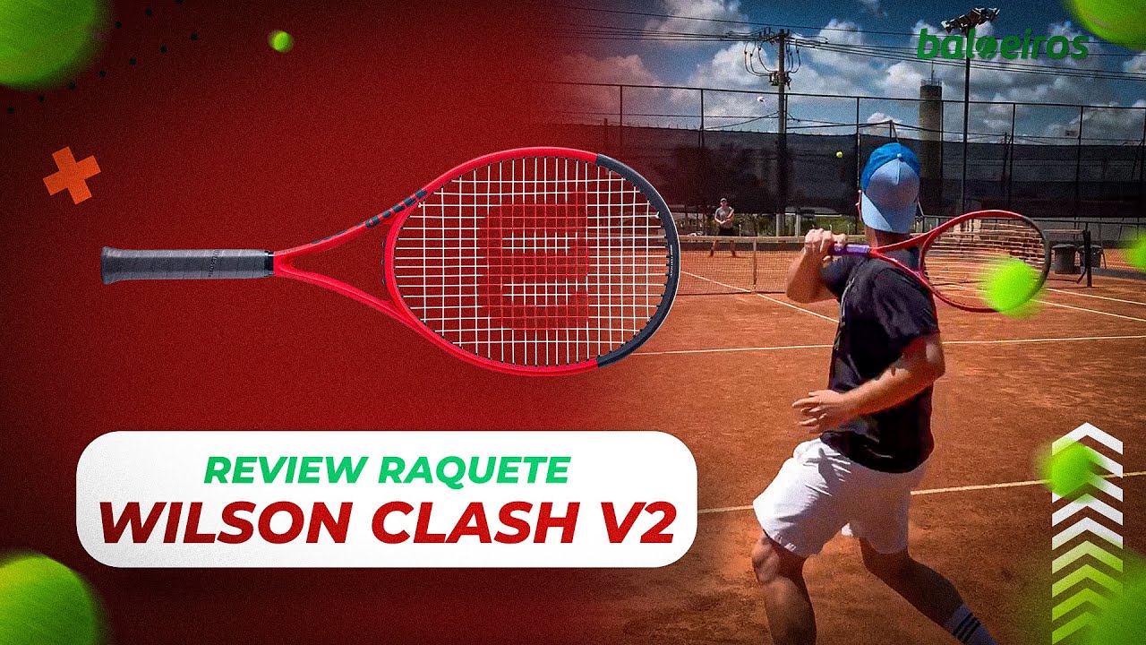 REVIEW RAQUETE WILSON CLASH 100 V2
