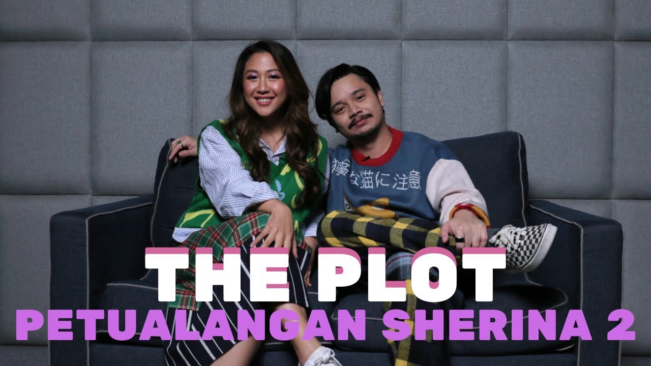 Sherina & Sadam Jadi Lebih Gimana Ya di Petualang Sherina 2? - THE PLOT