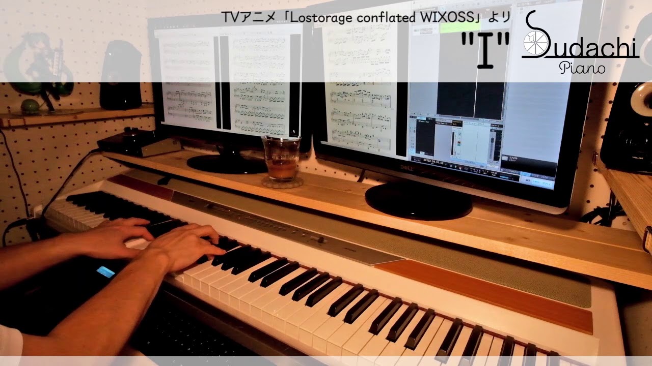 【ピアノアレンジ】Lostorage conflated WIXOSS ED「”Ｉ”」をアレンジして弾いてみました！【Cyua】