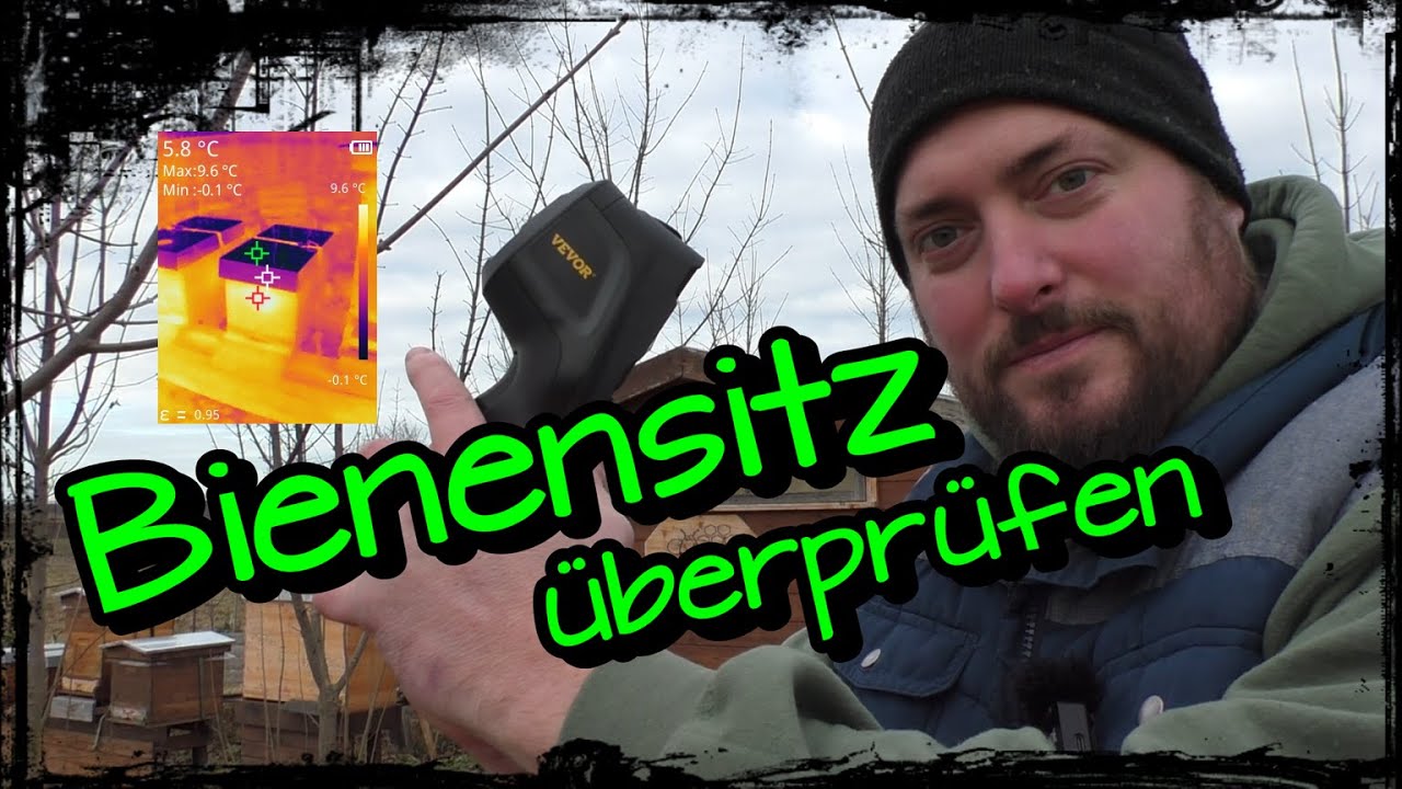 Wo sitzen meine Bienen? Bienensitz im Winter überprüfen mit der Wärmebildkamera Vevor SC240M