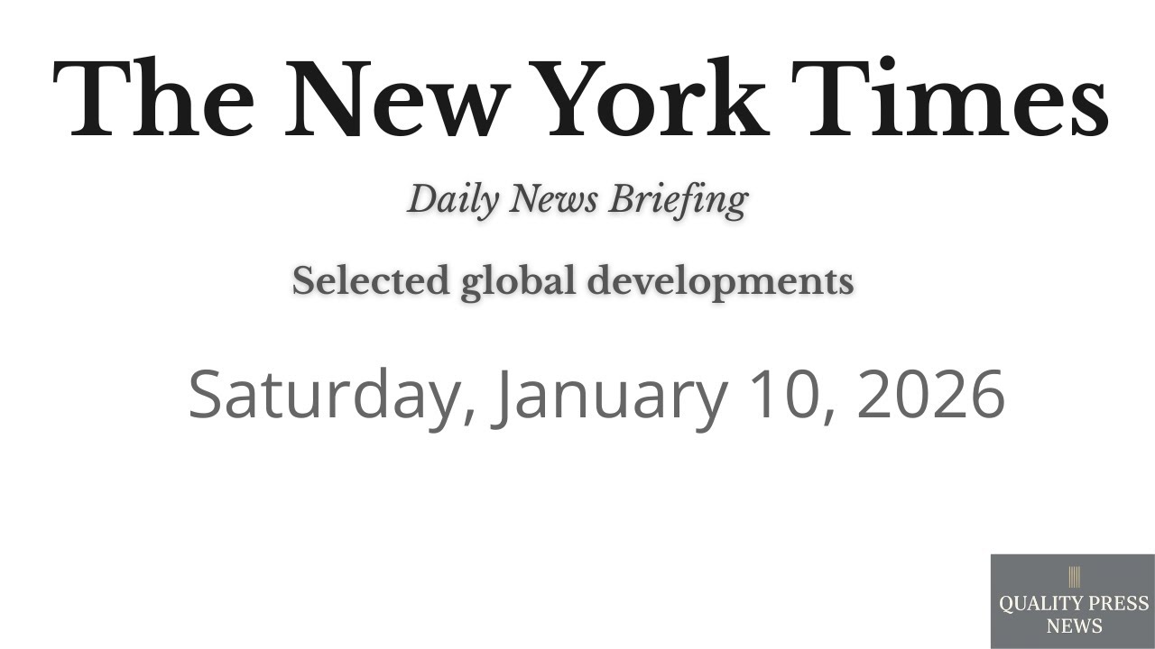 Краткий обзор новостей New York Times | 10 января 2026 г.