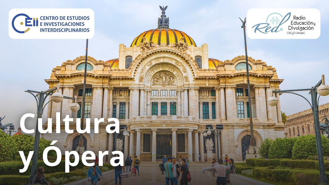 RED 032 | Cultura y ópera en la UAdeC | Lic. Nora Irene Espinoza Aguirre
