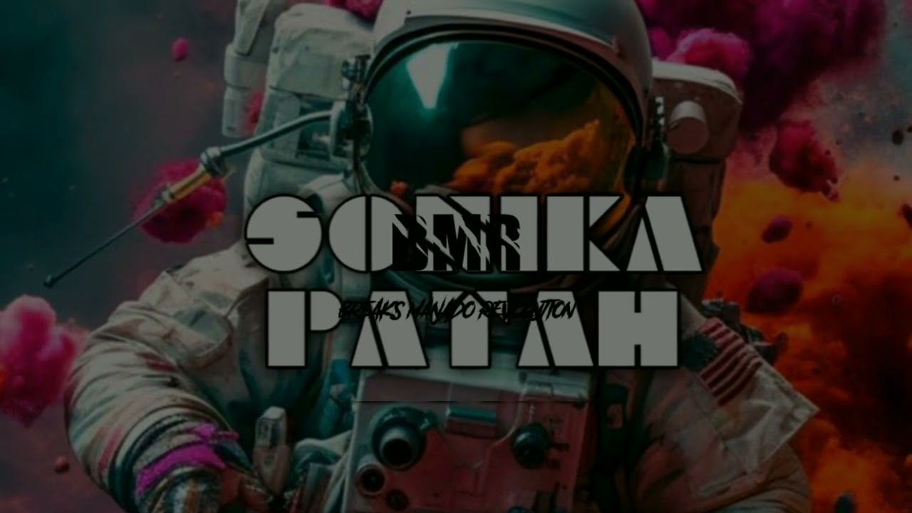 SONIKA - ( LEN GOMBEL REMIX ) BREAKSFVNKY - BMR - 2023