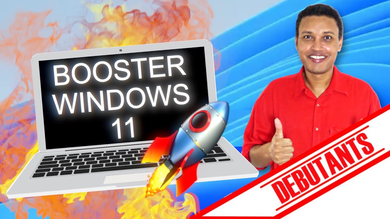 RENDRE WINDOWS 11 PLUS RAPIDE (COURS INFORMATIQUE DÉBUTANT SÉNIOR)