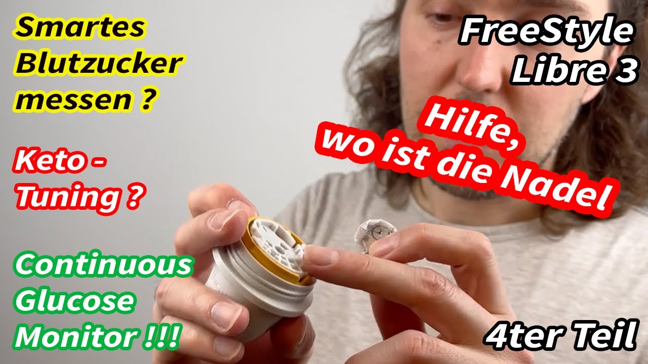 FreeStyle Libre 3 - Wo ist die Nadel -  Wechsel - Teil 4 FreeStyle Libre Reihe