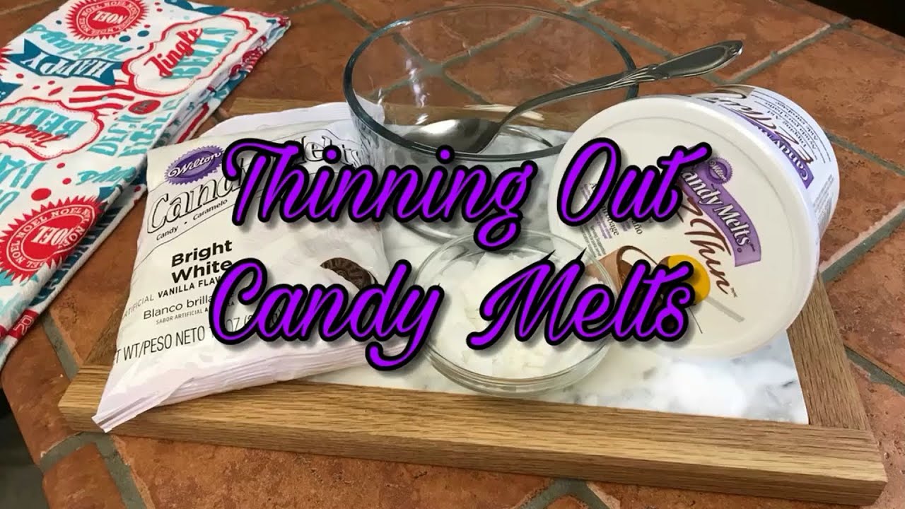 How To Thin Down Candy Melts