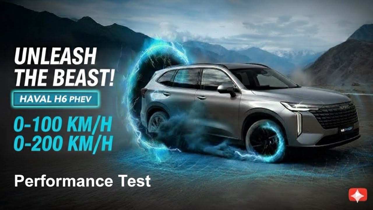 Haval H6 PHEV 0-100 & 0-200 km/h test