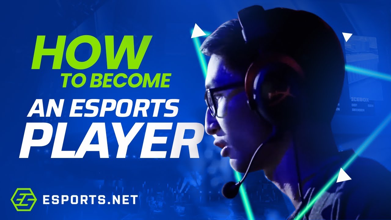 How to Become an Esports Player | Visualize Your Path to PRO Play!