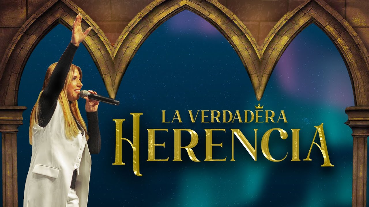 LA VERDADERA HERENCIA - Pastora Sofía Bocache