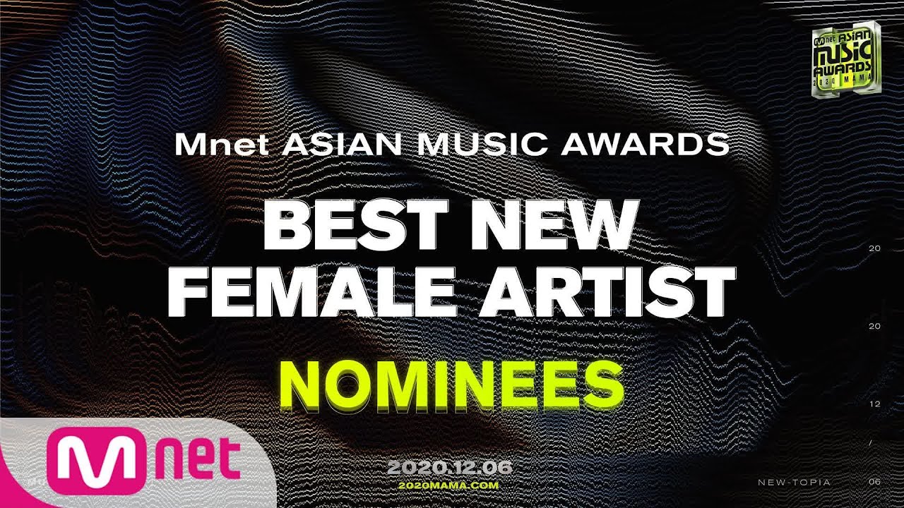 [2020 MAMA Nominees] Best New Female Artist
