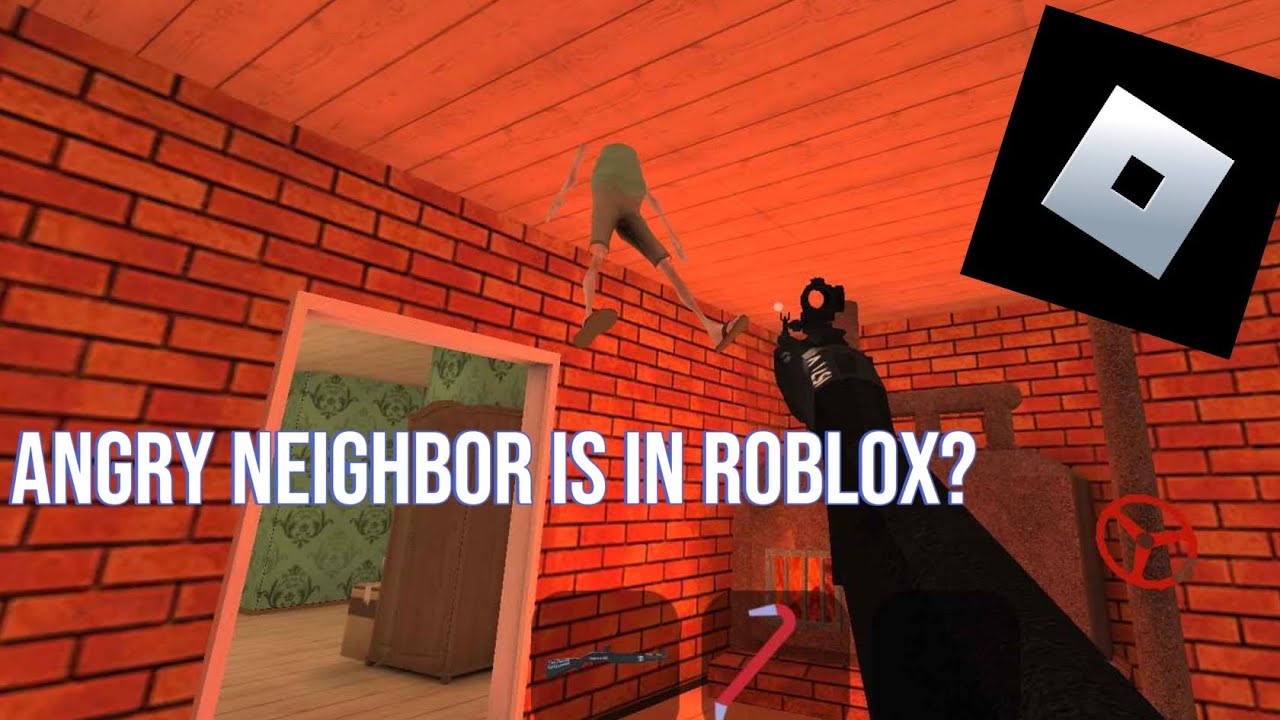 Angry Neighbor Roblox fangame | Roblox
