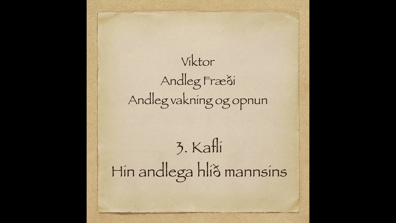 Viktor - Andleg fræði - 3. kafli - Hin andlega hlið mannsins