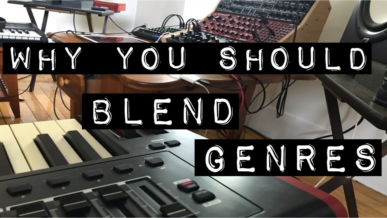 Why You Should Blend Genres