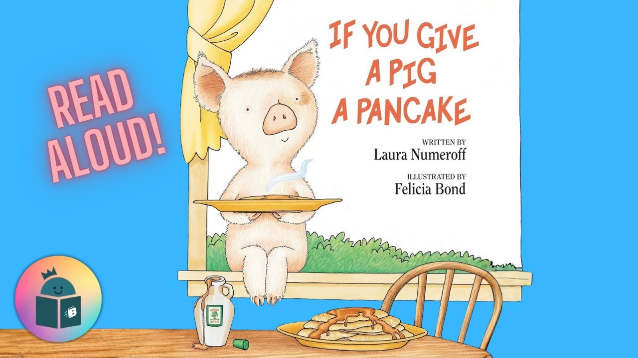 🐷🥞Если дать свинье блинчик — серия книг «Если дать» (Чтение вслух)