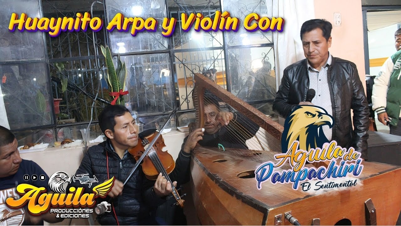 HUAYNOS DEL RECUERDO (ARPA Y VIOLIN) CON AGUILA DE PAMPACHIRI🦅