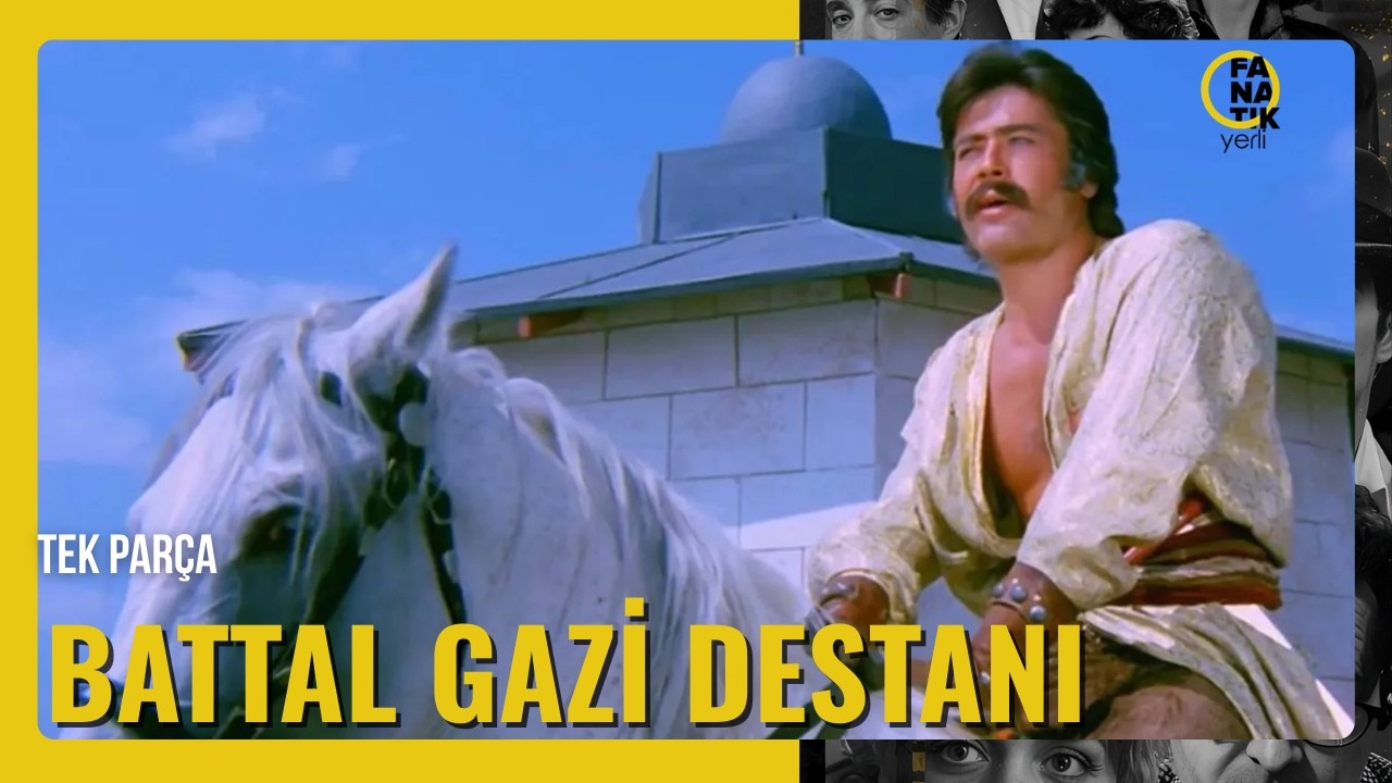 BATTAL GAZİ DESTANI |  Eski Türk Filmi Tek Parça İZLE