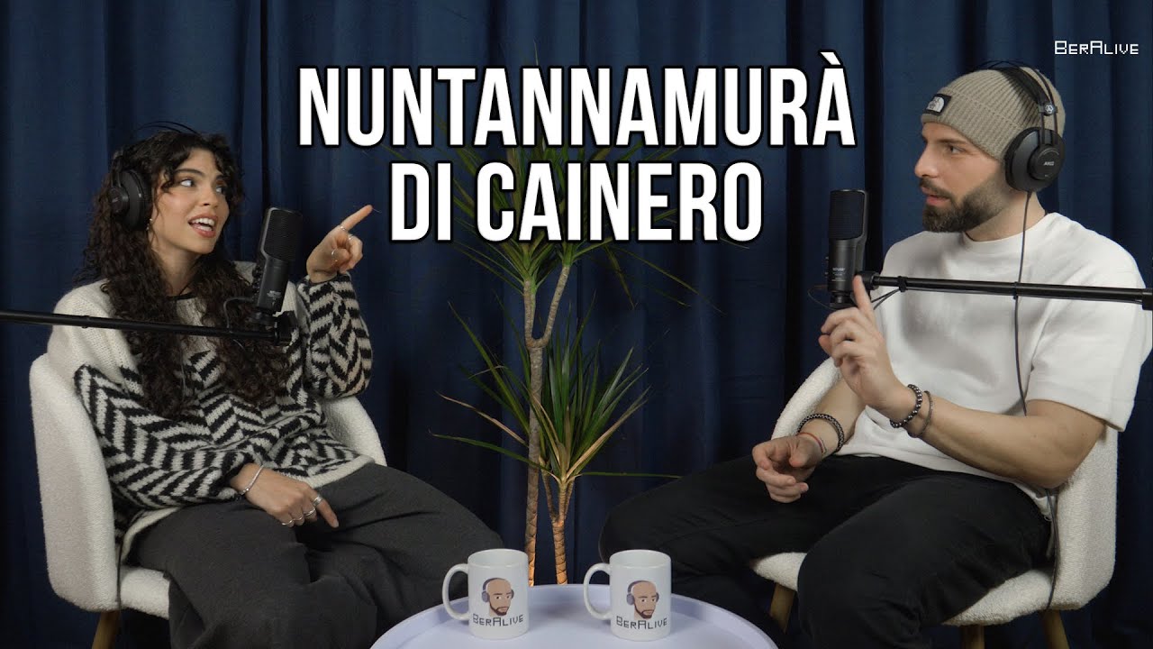Ep. 75 Nuntannamur&agrave; di Cainero - BerAlive Podcast