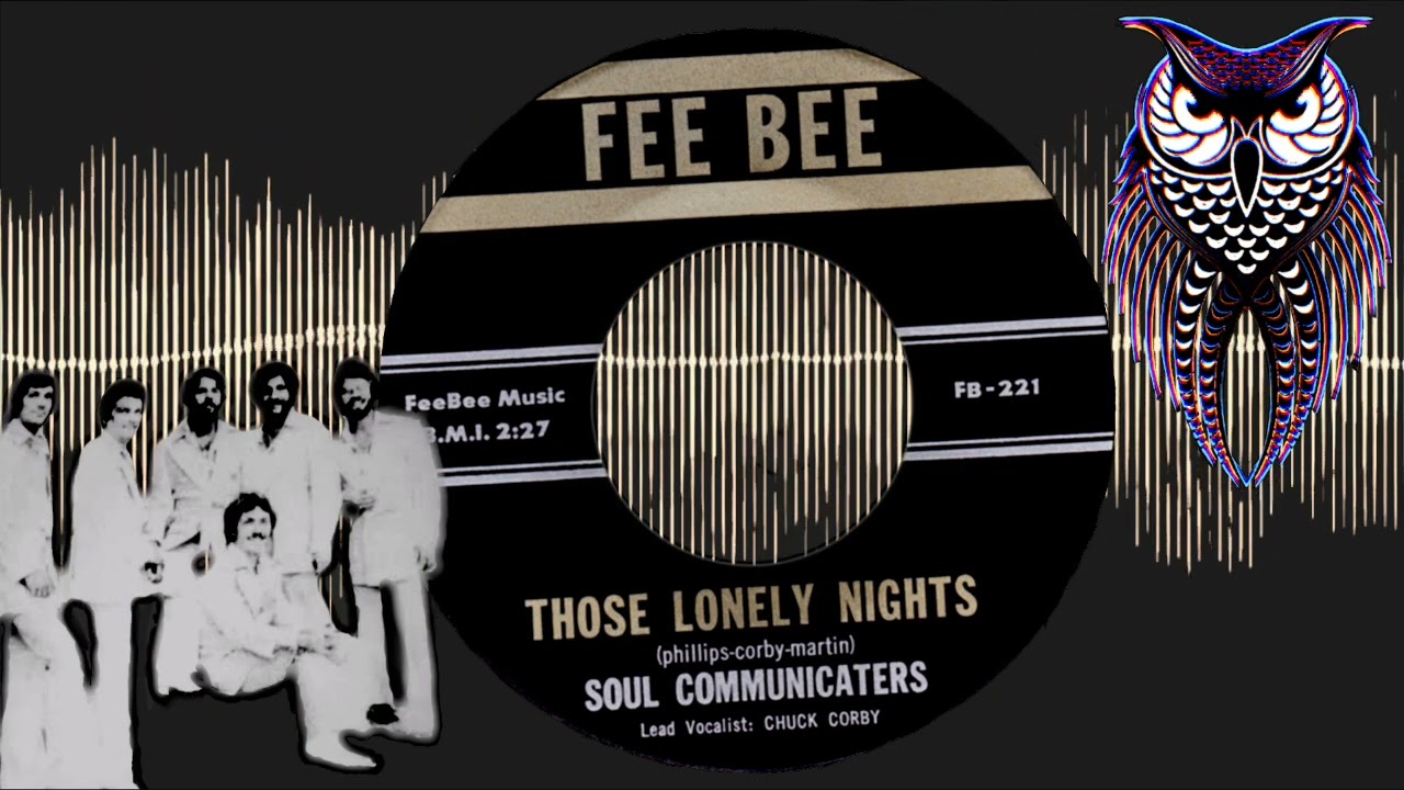 ✊🏽 Soul Communicaters Those Lonely Nights US Fee Bee 1968.
