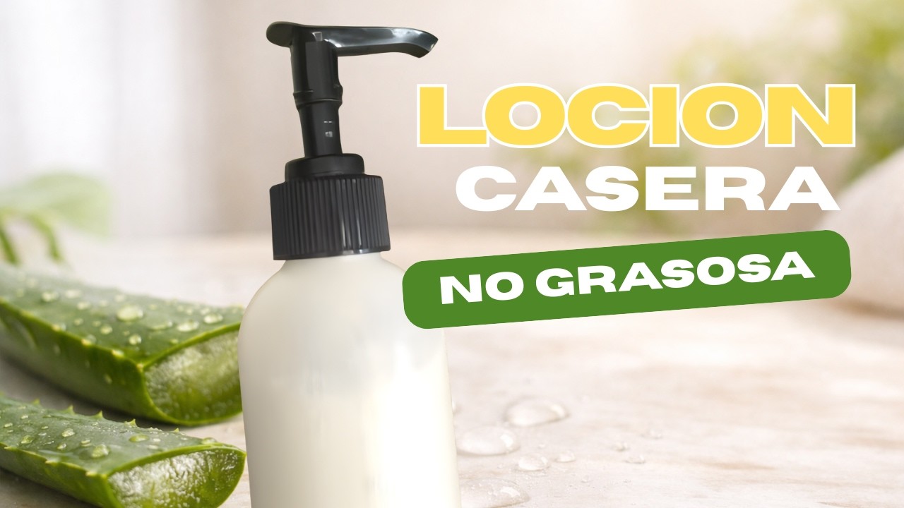 Loción Corporal HIDRATANTE y NO GRASOSA/ Receta Casera Profesional