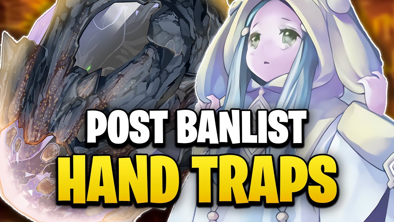 Best Hand Traps | POST Banlist