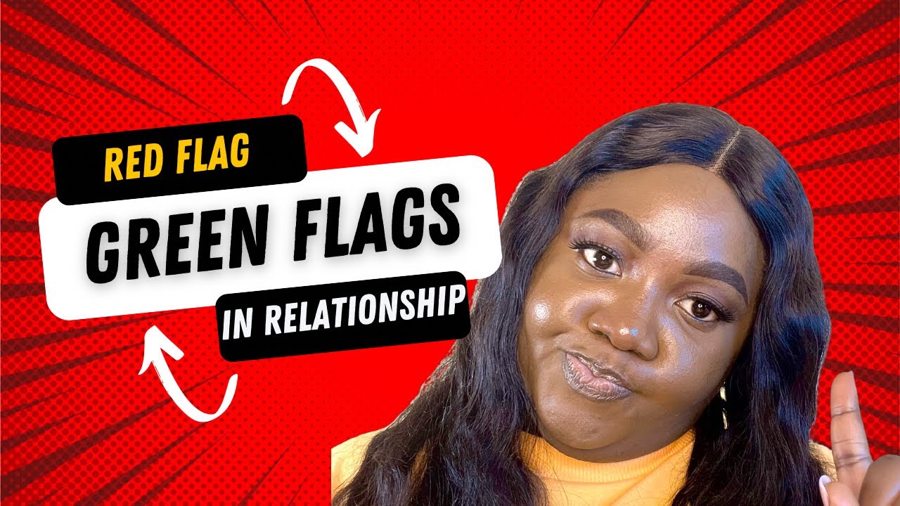 Red And Green Flags To Look Out For In Relationship #relationshipadvice #datingtips