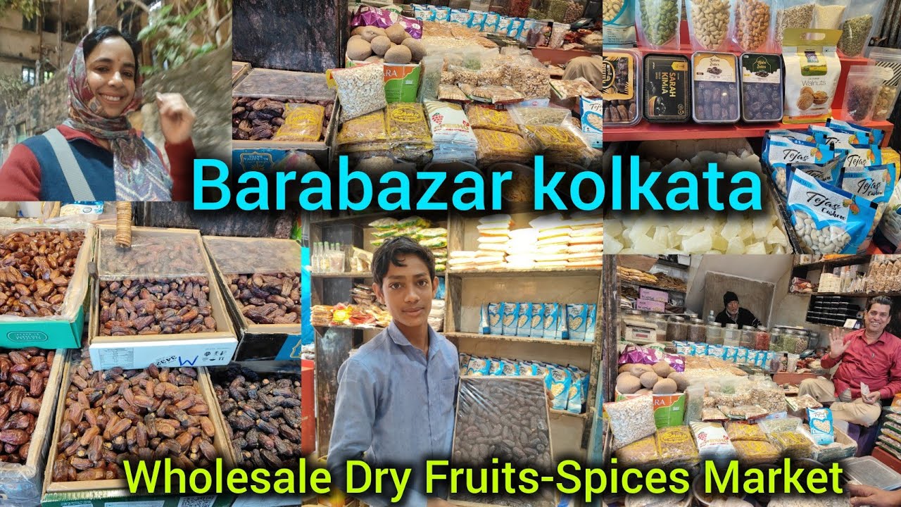 Kolkata Barabazar/ Wholesale Dry Fruits-Spices Market/Mechua Market/Online হবে 🔥