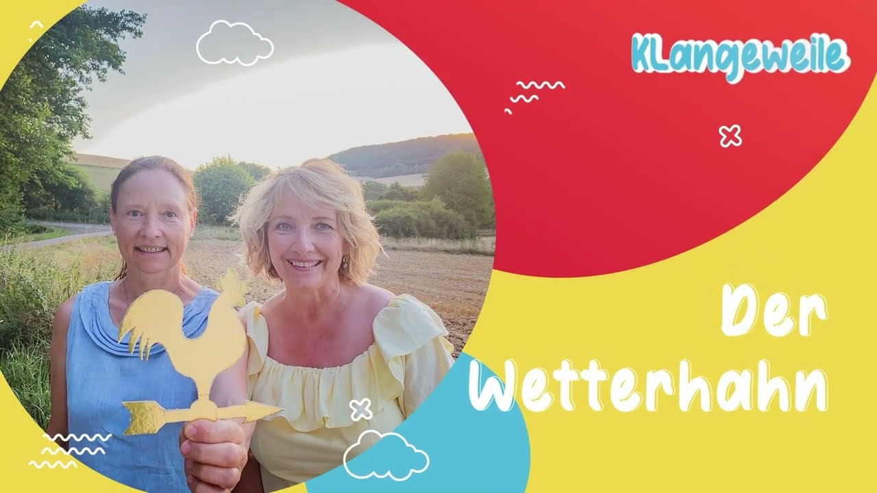 Der Wetterhahn - mit Kindern singen, tanzen und gestalten